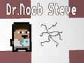 Laro Dr.Noob Steve online Laro Dr.Noob Steve online