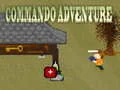 Laro Pakikipagsapalaran ng Commando online Laro Pakikipagsapalaran ng Commando online