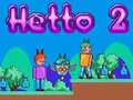 Laro Hetto 2 online