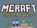Laro Mcraft Cartoon Parkour online