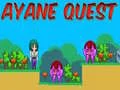Laro Ayane Quest online