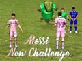 Laro Bagong Hamon ni Messi online Laro Bagong Hamon ni Messi online
