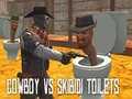 Laro Cowboy vs Skibidi Toilets online