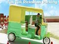 Laro Pagparke ng Tuk Tuk Rikshaw online