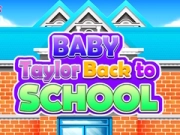 Laro Sanggol na Taylor Bumalik sa Paaralan online Laro Sanggol na Taylor Bumalik sa Paaralan online
