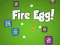 Laro FIRE EGG online