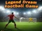 Laro Legend Dream Football Game online
