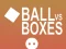 Laro Bola laban sa Mga Kahon online