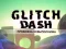 Laro Glitch Dash online