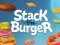 Laro I-stack ang Burger online