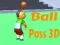 Laro Pasa ng Bola 3D online