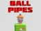 Laro Mga Pipe ng Bola online