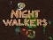 Laro Mga Naglalakad sa Gabi online