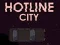 Laro Lungsod ng Hotline online