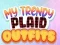 Laro Mga Trendy Plaid Outfits Ko online