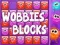 Laro Wobbies Blocks online