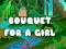 Laro Bouquet para sa isang babae online