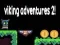 Laro Pakikipagsapalaran ng Viking 2 online
