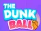 Laro Ang Dunk Ball online