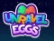 Laro I-unravel Ang Itlog online