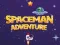 Laro Pakikipagsapalaran ng Astronaut online Laro Pakikipagsapalaran ng Astronaut online