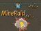 Laro MineRaid online