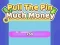 Laro Hilahin Ang Pin Maraming Pera online