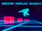 Laro Neon Ninja Dash online
