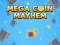 Laro Mega Coin Mayhem online