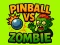 Laro Pinball VS Zombie online