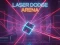 Laro Laser Dodge Arena online