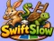 Laro Swift Slow online