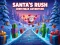 Laro Santa's Rush Christmas Adventure online
