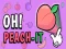 Laro Oh peach-it online