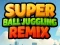 Laro Super Ball Juggling Remix online