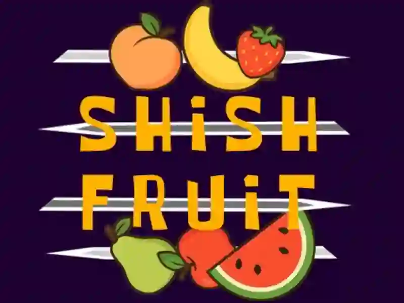 Laro Shish fruit online