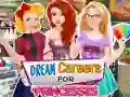 Laro Mga Pangarap na Karera para sa mga Prinsesa online Laro Mga Pangarap na Karera para sa mga Prinsesa online