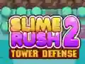 Laro Slime Rush: Depensa ng Tore 2 online Laro Slime Rush: Depensa ng Tore 2 online