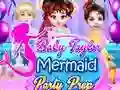 Laro Paghahanda para sa Party ng Sirena Baby Taylor online Laro Paghahanda para sa Party ng Sirena Baby Taylor online