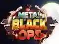 Laro Metal Na Itim na Operasyon online