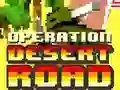 Laro Operasyon Desert Road online Laro Operasyon Desert Road online