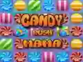 Laro Mama Ng Candy Rush online Laro Mama Ng Candy Rush online
