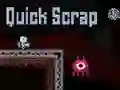 Laro Mabilis na Scrap online Laro Mabilis na Scrap online