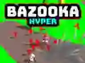 Laro Bazooka Hyper online Laro Bazooka Hyper online
