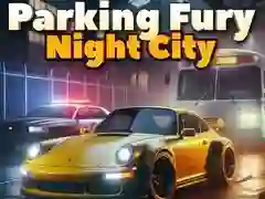 Laro Galit sa Pagparada 3D: Gabi ng Lunsod online Laro Galit sa Pagparada 3D: Gabi ng Lunsod online