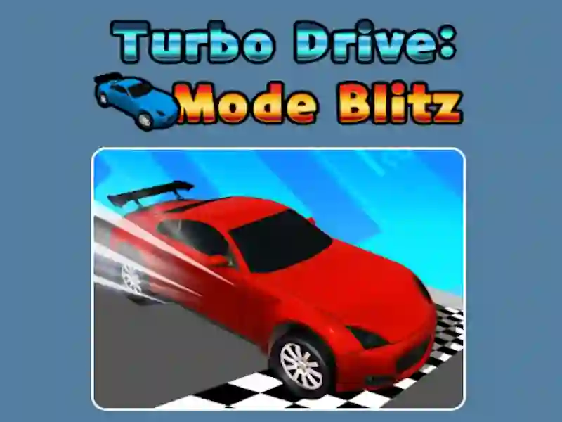 Laro Turbo Drive Mode Blitz online