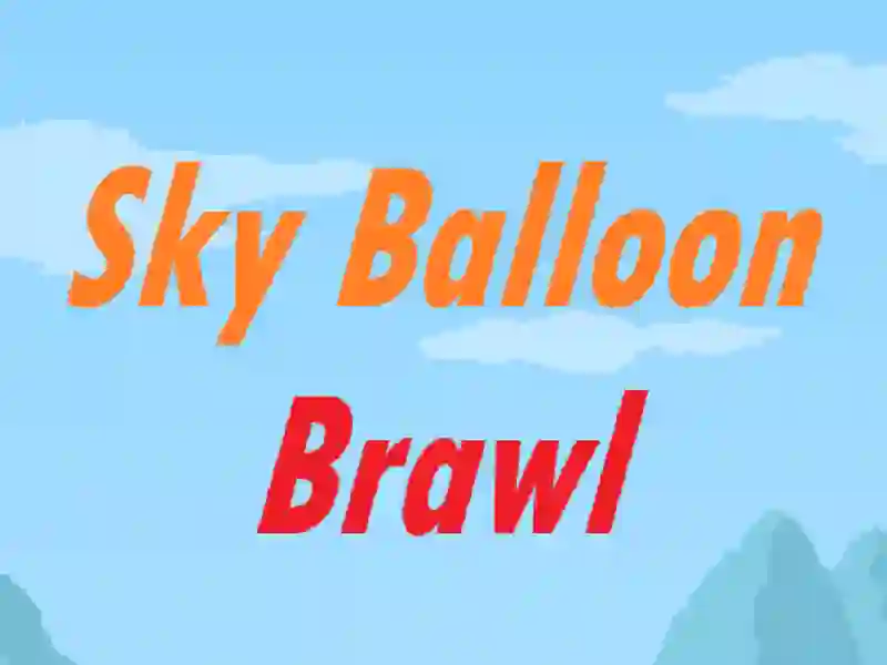 Laro Sky Balloon Brawl online Laro Sky Balloon Brawl online