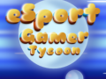 Laro Esport Gamer Tycoon online