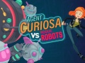 Laro Ahente Curiosa: Mga Rebelde na Robot online