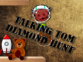Laro Talking Tom: Paghahanap ng Diyamante online